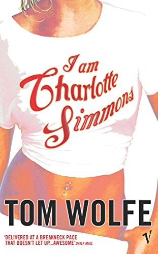 Tom Wolfe - I Am Charlotte Simmons