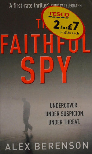 Alex Berenson - The Faithful Spy