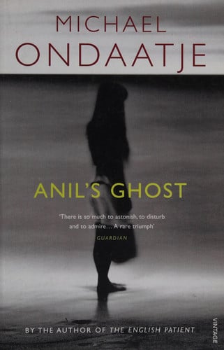 Ondaatje, Michael - Anil's Ghost