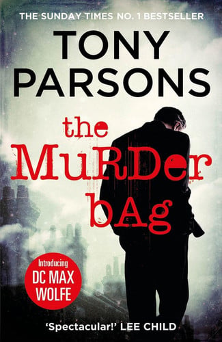 Tony Parsons - The Murder Bag