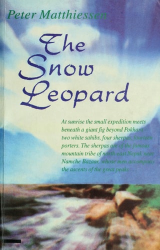 Peter Matthiessen - The Snow Leopard