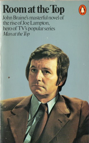 John Braine - Life at the Top