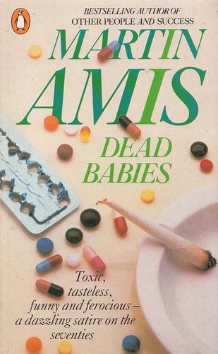Martin Amis - Dead Babies