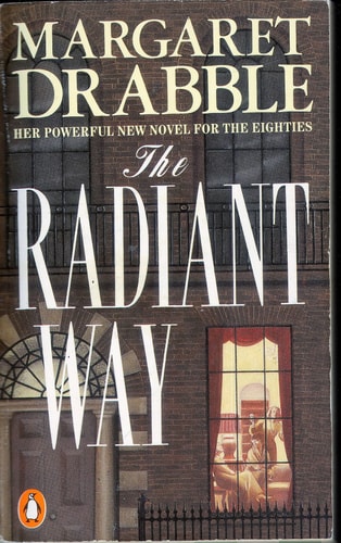 Margaret Drabble - The Radiant Way