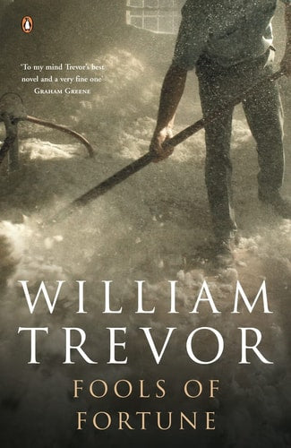 William Trevor - Fools of Fortune