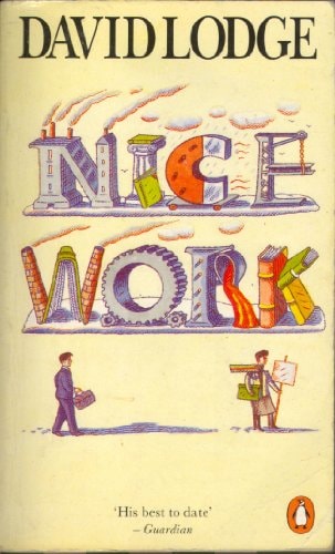 David Lodge - Nice Work A Novel