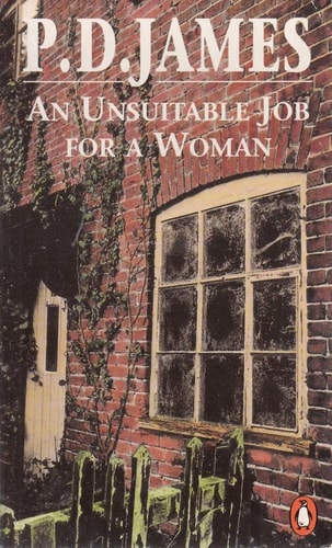P. D. James - An Unsuitable Job for a Woman