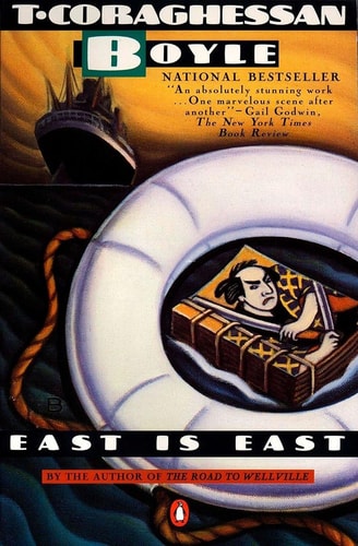 T.C. Boyle - East Is East