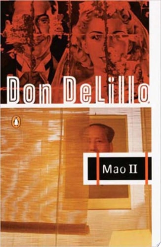 Don DeLillo - Mao II A Novel