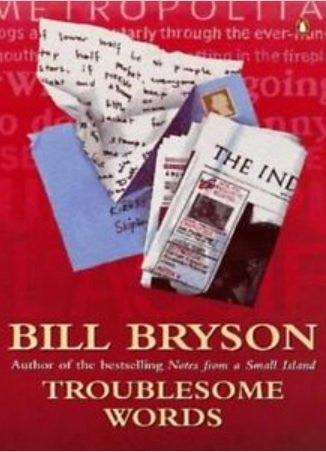 Bryson, Bill - Troublesome words