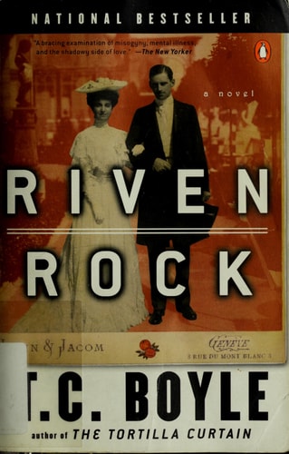 T. Coraghessan Boyle - Riven Rock