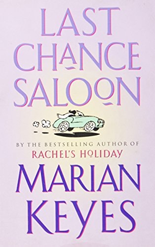 Marian Keyes - Last Chance Saloon
