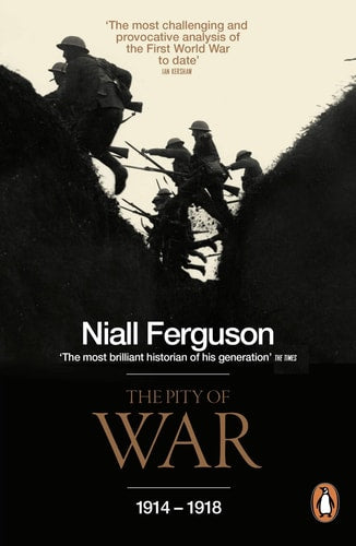 Ferguson, Niall - Thepity of War by Ferguson, Niall ( Author ) On Sep-30-1999, Paperback