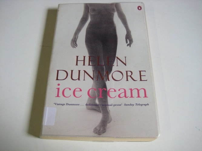 Helen Dunmore - Ice Cream