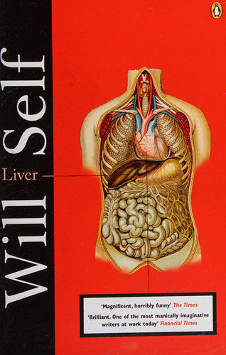 Self, Will - Liver: a fictional organ with a surface anatomy of four lobes