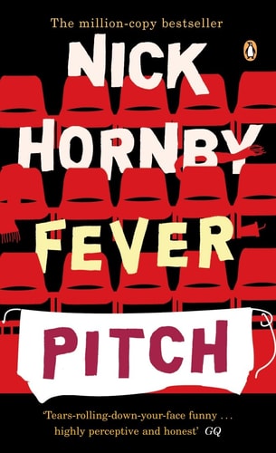 Nick Hornby - Fever Pitch