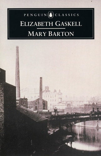 Elizabeth Gaskell - Mary Barton (Penguin Classics)