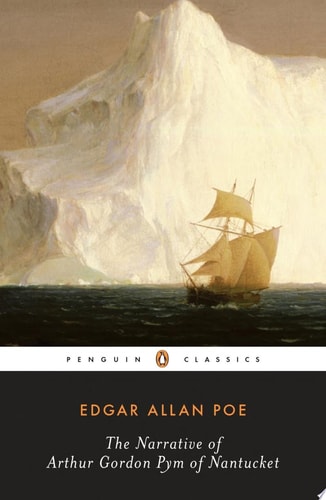 Edgar Allan Poe - The Narrative of Arthur Gordon Pym of Nantucket