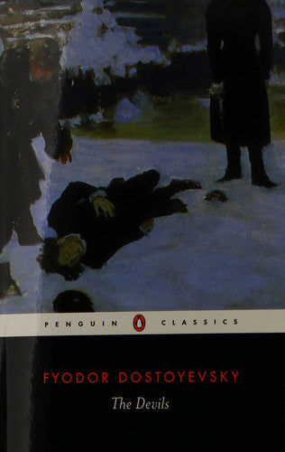 Fyodor Dostoyevsky - The Devils