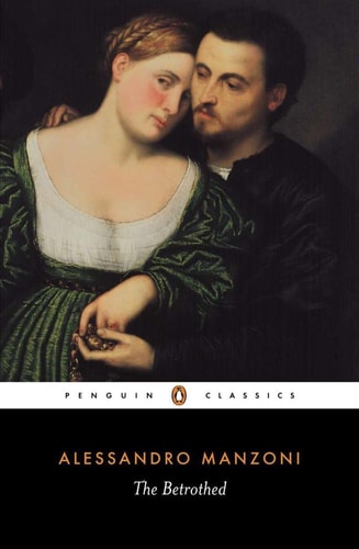 Alessandro Manzoni - The Betrothed I Promessi Sposi