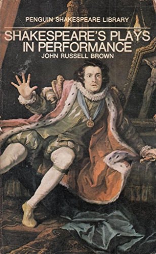 John Russell Brown - Shakespeare's Plays in Performance (Shakespeare Library)