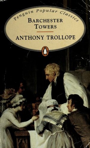 Anthony Trollope - Barchester Towers