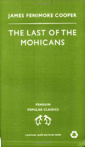 Cooper, James Fenimore - The last of the Mohicans