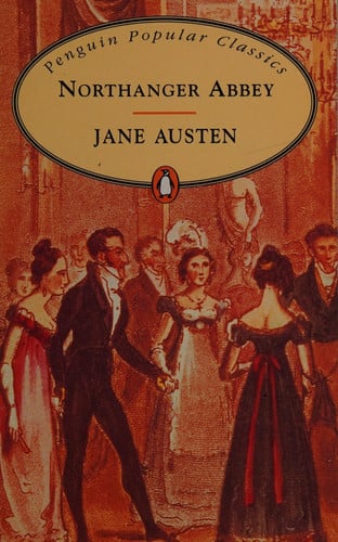 Jane Austen - Northanger Abbey