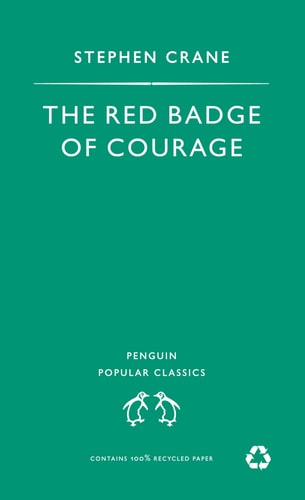 Stephen Crane - The Red Badge of Courage