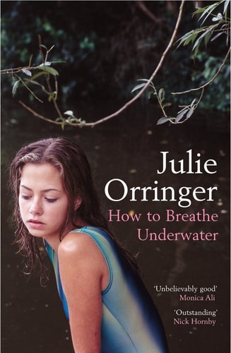 Julie Orringer - How to Breathe Under Water : Stories