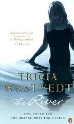 Tricia Wastvedt - The River