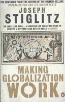 Joseph E. Stiglitz - Making Globalization Work