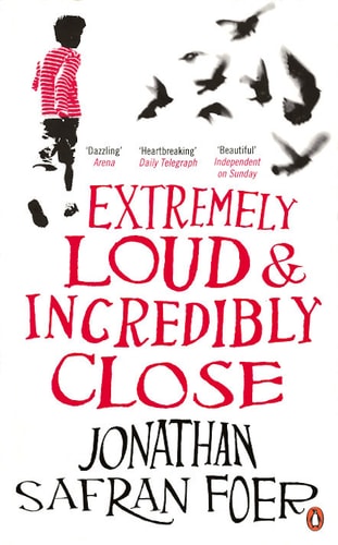 Jonathan Safran Foer - Extremely Loud & Incredibly Close