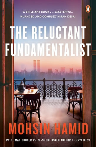 Mohsin Hamid - The Reluctant Fundamentalist