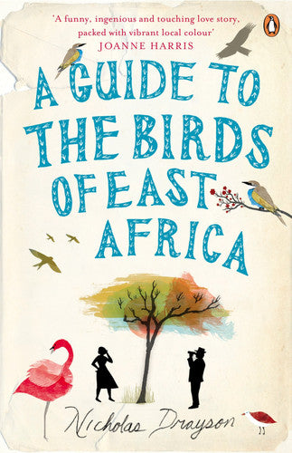 Drayson, Nicholas - A Guide to the Birds of East Africa