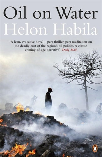 Helon Habila - Oil On Water