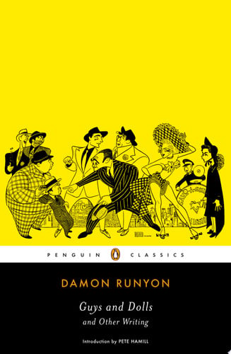 Damon Runyon - Guys and Dolls and Other Writings