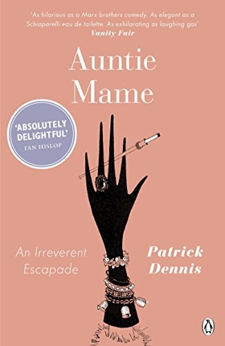 Patrick Dennis - Auntie Mame An Irreverent Escapade