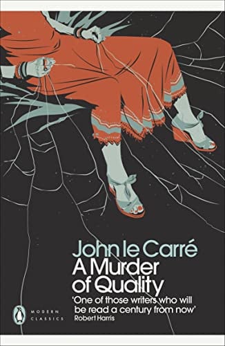 John le Carré - A Murder of Quality
