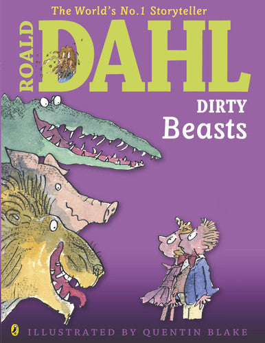 Roald Dahl - Dirty Beasts