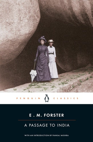 E M Forster - Penguin Classics Passage To India