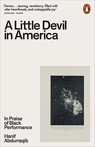 Hanif Abdurraqib - A Little Devil in America In Praise of Black Performance