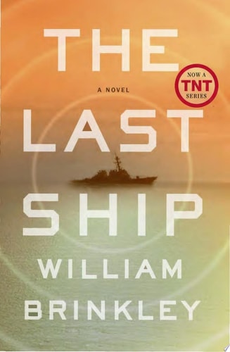 William Brinkley - The Last Ship A Novel