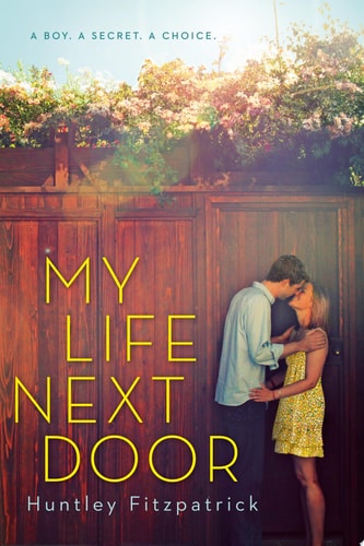 Huntley Fitzpatrick - My Life Next Door