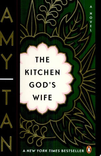 Amy Tan - The Kitchen God's Wife A Novel