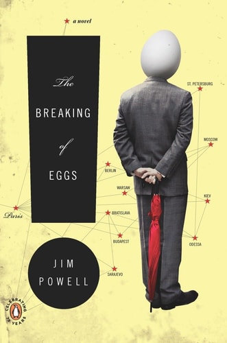 Jim Powell - The Breaking of Eggs