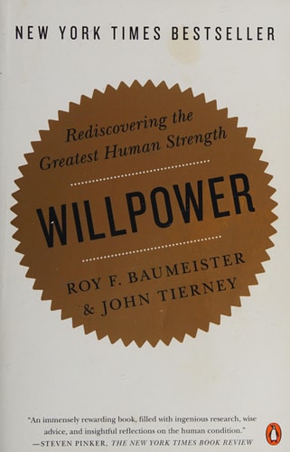 Roy F. Baumeister, John Tierney - Willpower