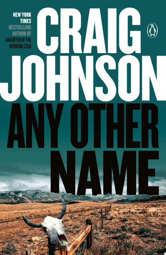 Craig Johnson - Any Other Name A Longmire Mystery