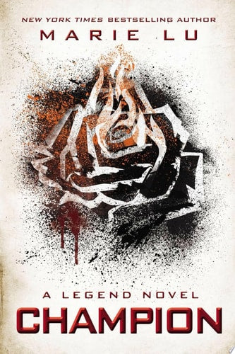 Marie Lu - Champion A Legend Novel
