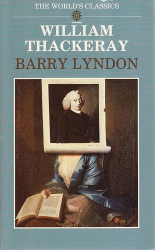 William Makepeace Thackeray - The Memoirs of Barry Lyndon